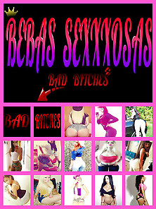 Bebas Sexxxosas 17: Bad Bitches Reloaded