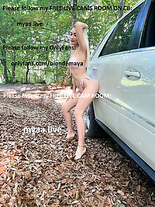 Outdoor Pics,  On My Car And In My Car Spreading Legs,  In Sex
