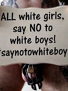 Say No To White Boys....