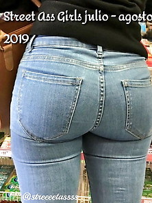 Street Ass Girls Mes De Julio 2019