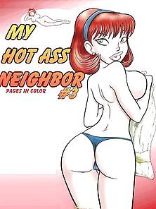 My Hot Ass Neighbor 3